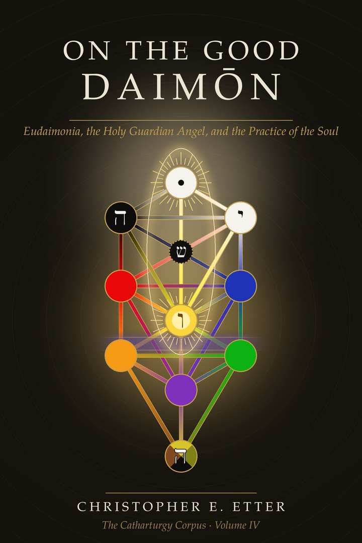 The cover of On the Good Daimōn, Volume IV of the Catharturgy Corpus